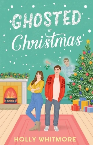Ghosted at Christmas – Holly Whitmore – boek cover