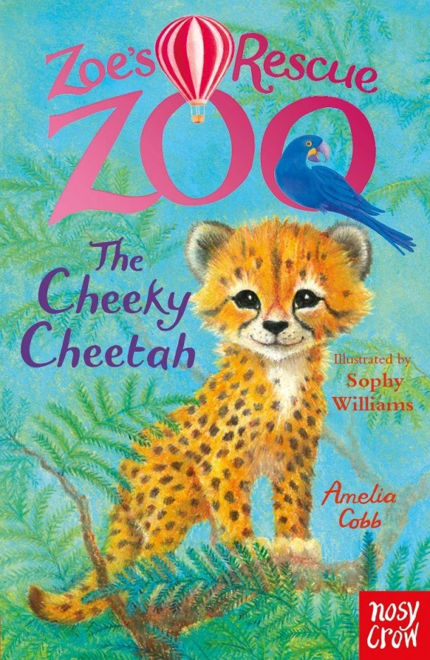 Zoe's Rescue Zoo: The Cheeky Cheetah – Amelia Cobb – boek cover