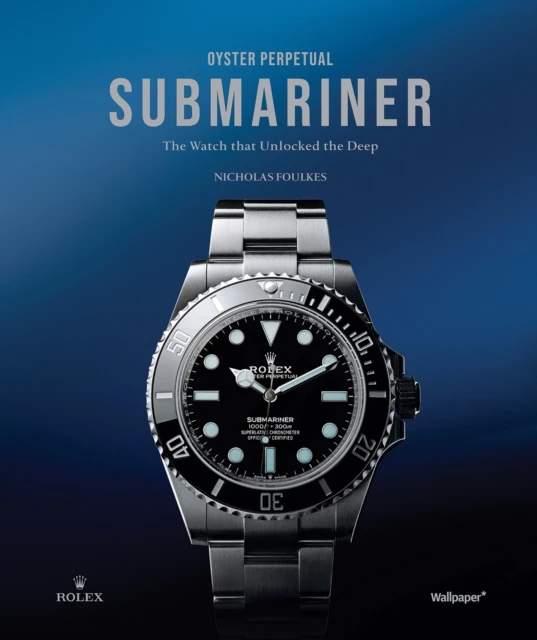 Oyster Perpetual Submariner – Nicholas Foulkes – boek cover