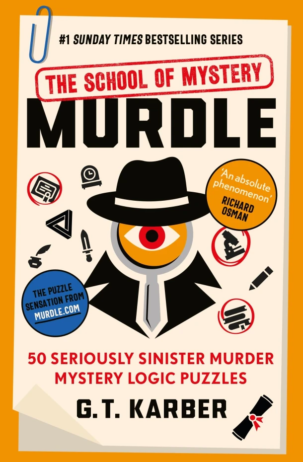 Murdle: The School of Mystery: THE SUNDAY TIMES BESTSELLING SERIES – G. T. Karber – boek cover