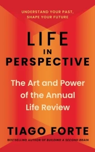 Life in Perspective – Tiago Forte – boek cover
