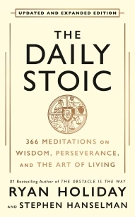 The Daily Stoic: 10th Anniversary Edition – Ryan Holiday – boek cover