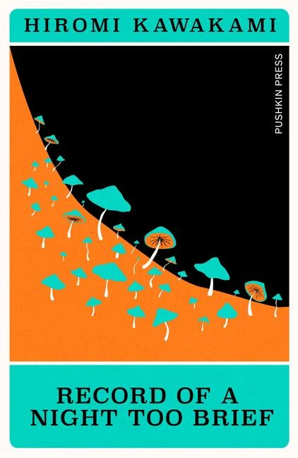 Record of a Night Too Brief – Hiromi Kawakami – boek cover