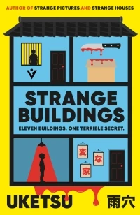 Strange Buildings – Uketsu – boek cover