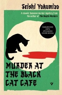Murder at the Black Cat Cafe – Seishi Yokomizo – boek cover