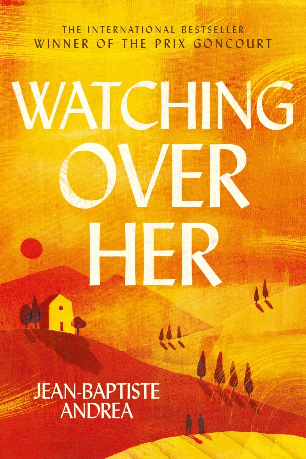 Watching Over Her – Jean-Baptiste Andrea – boek cover