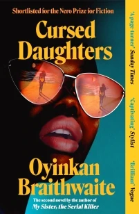 Cursed Daughters – Oyinkan Braithwaite – boek cover