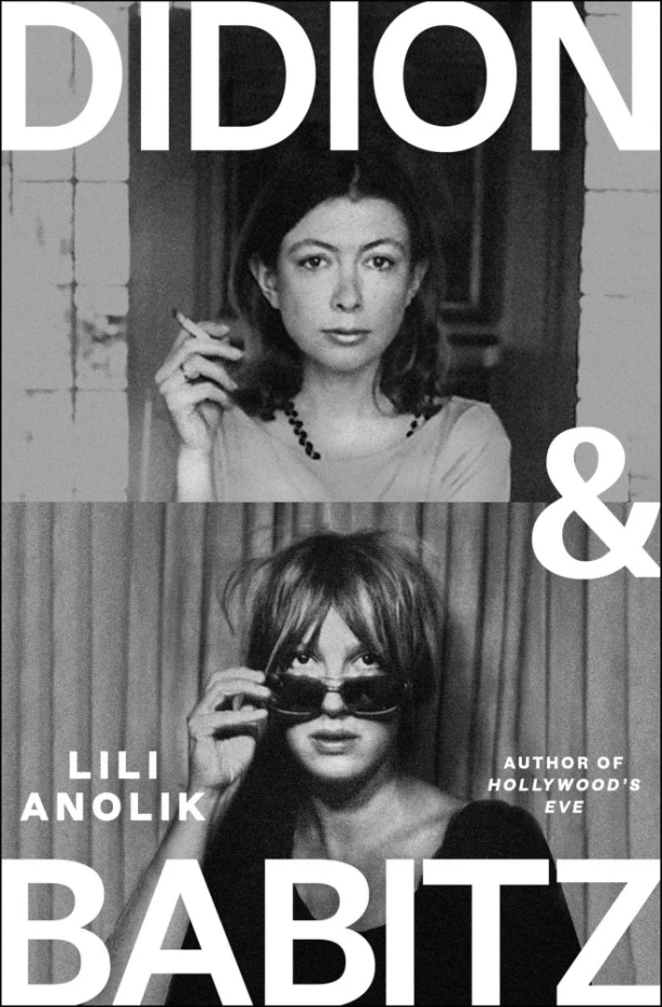Didion & Babitz – Lili Anolik – boek cover