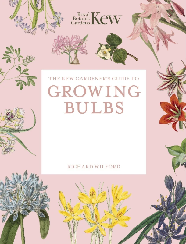 The Kew Gardener's Guide to Growing Bulbs – Richard Wilford – boek cover