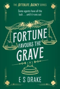 Fortune Favours the Grave – E. S. Drake – boek cover