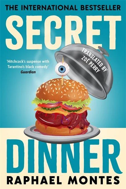 Secret Dinner – Raphael Montes – boek cover