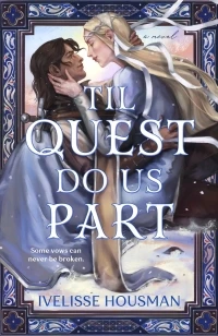 Til Quest Do Us Part – Ivelisse Housman – boek cover