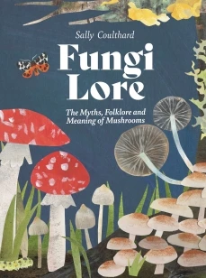 Fungi Lore – Sally Coulthard – boek cover