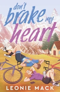 Don't Brake My Heart – Leonie Mack – boek cover