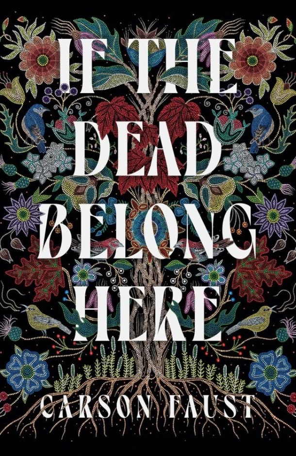 If the Dead Belong Here – Carson Faust – boek cover