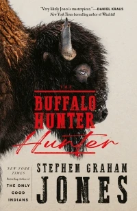 The Buffalo Hunter Hunter – Stephen Graham Jones – boek cover