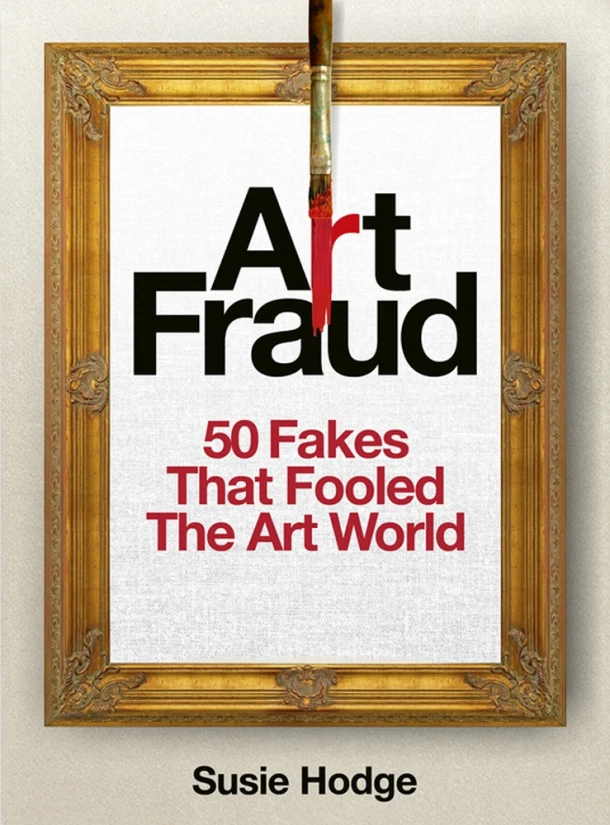 Art Fraud – Susie Hodge – boek cover