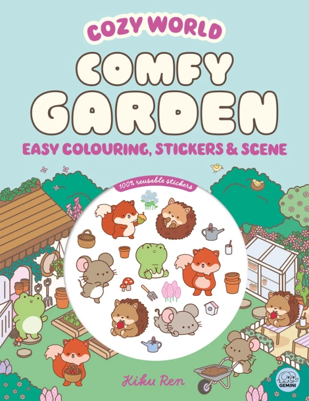 Cozy World Comfy Garden: Easy Colouring and Sticker Scene for Teens, Young Adults and Adults – Kiku Ren – boek cover