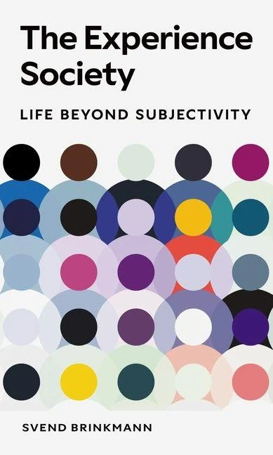 The Experience Society – Svend Brinkmann – boek cover