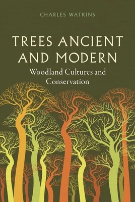 Trees Ancient and Modern – Charles Watkins – boek cover