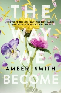 The Way We Become – Amber Smith – boek cover