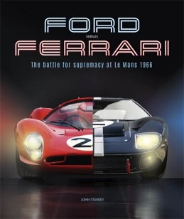Ford versus Ferrari – John Starkey – boek cover