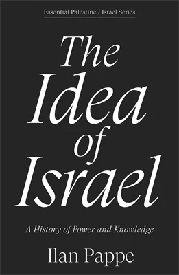 The Idea of Israel – Ilan Pappe – boek cover