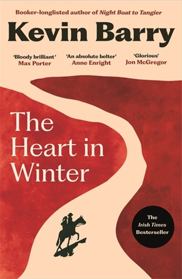 The Heart in Winter – Kevin Barry – boek cover