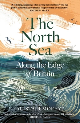 The North Sea – Alistair Moffat – boek cover