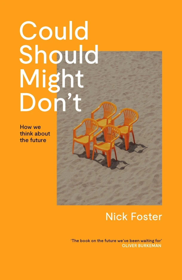 Could, Should, Might, Don't – Nick Foster – boek cover