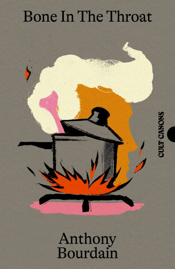Bone In The Throat – Anthony Bourdain – boek cover