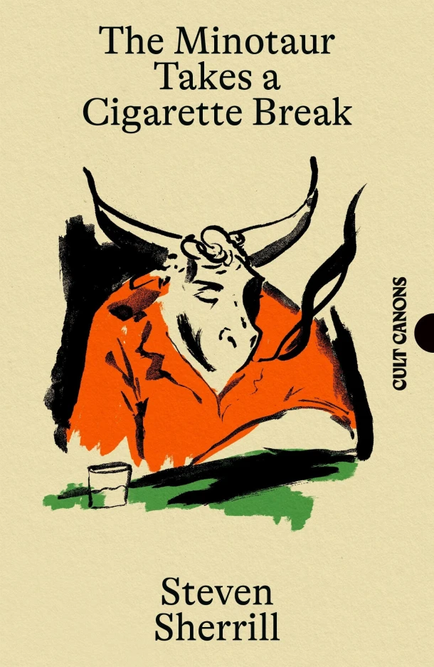 The Minotaur Takes A Cigarette Break – Steven Sherrill – boek cover
