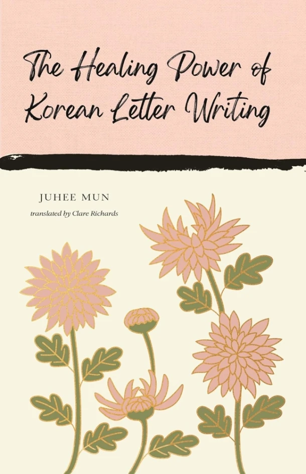 The Healing Power of Korean Letter Writing – Juhee Mun – boek cover