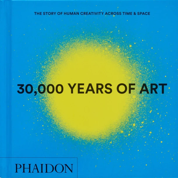 30,000 Years of Art – Phaidon Editors – boek cover