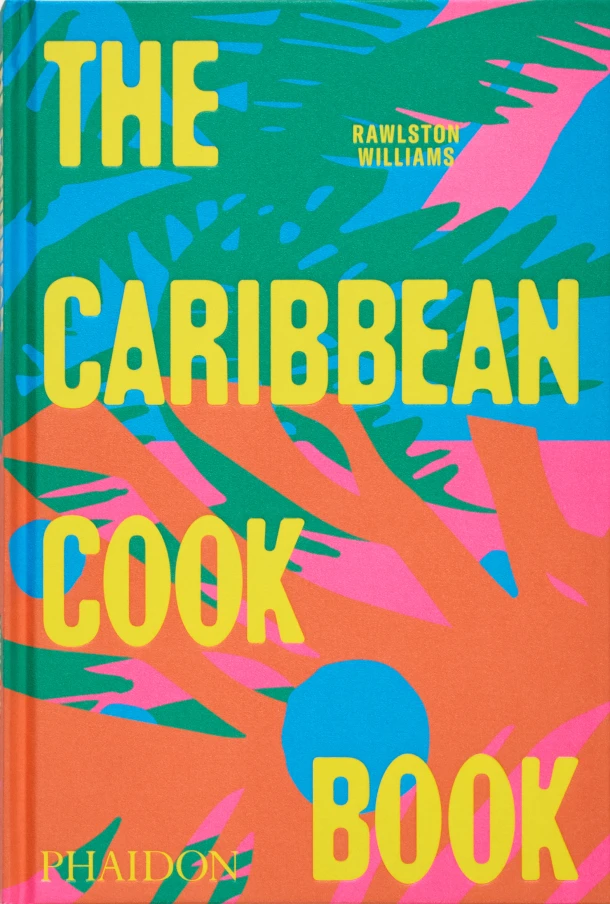 The Caribbean Cookbook – Rawlston Williams – boek cover