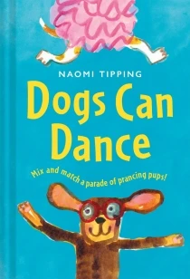 Dogs Can Dance – Naomi Tipping – boek cover