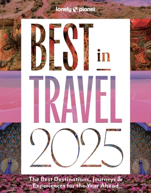 Lonely Planet's Best in Travel 2025 – boek cover