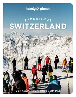 Lonely Planet Experience Switzerland – boek cover
