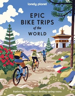 Lonely Planet Epic bike trips of the World – boek cover
