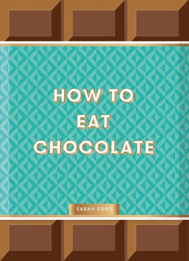 How to Eat Chocolate – boek cover