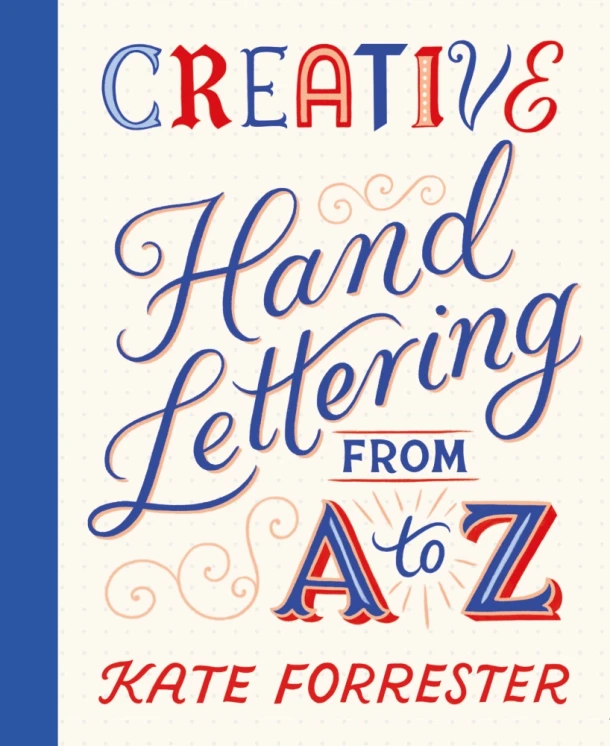 Creative Hand Lettering From A to Z – Kate Forrester – boek cover