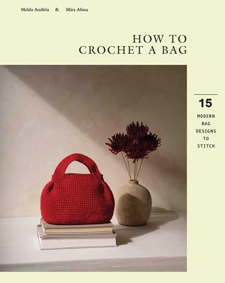 How to Crochet a Bag – Melda Auditia – boek cover