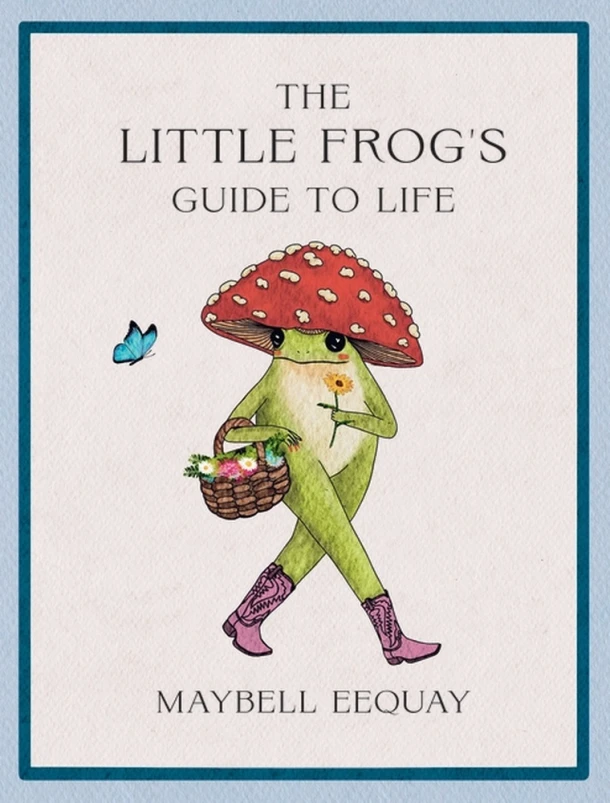 The Little Frog's Guide to Life – Maybell Eequay – boek cover
