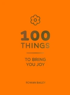 100 Things to Bring You Joy – Rowan Bailey – boek cover