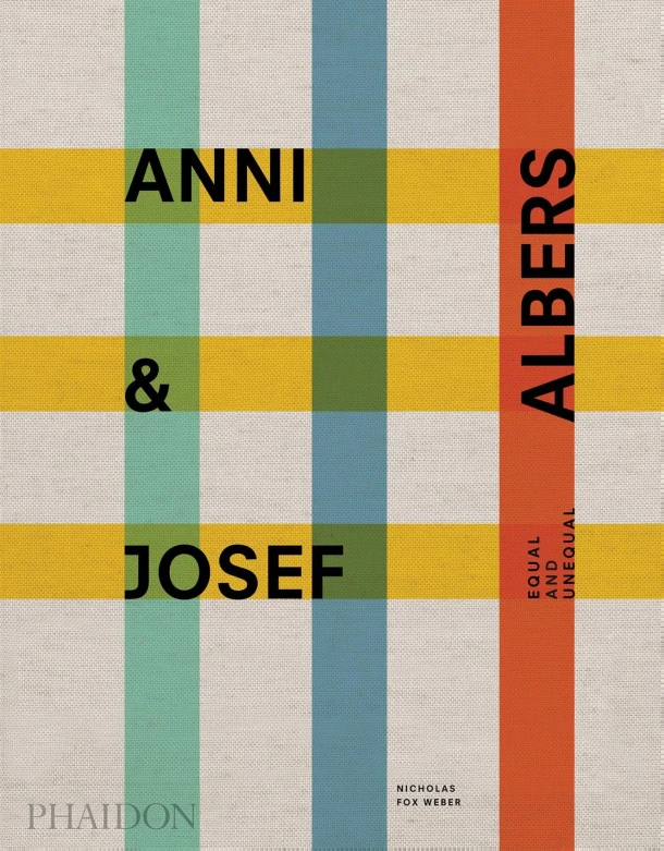 Anni & Josef Albers – Nicholas Fox Weber – boek cover