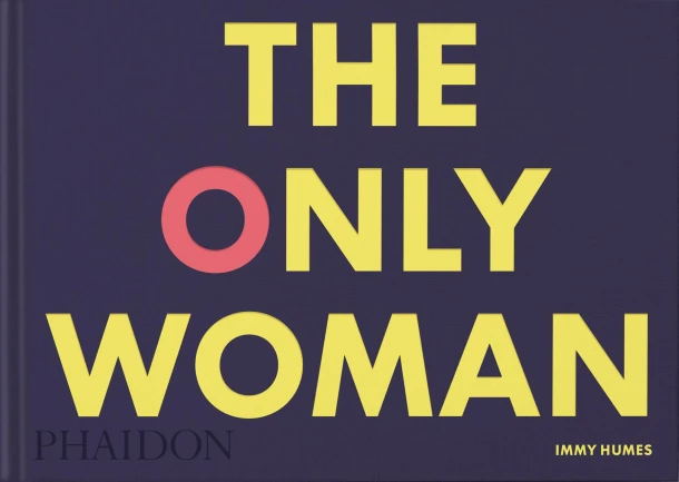 The Only Woman – Immy Humes – boek cover