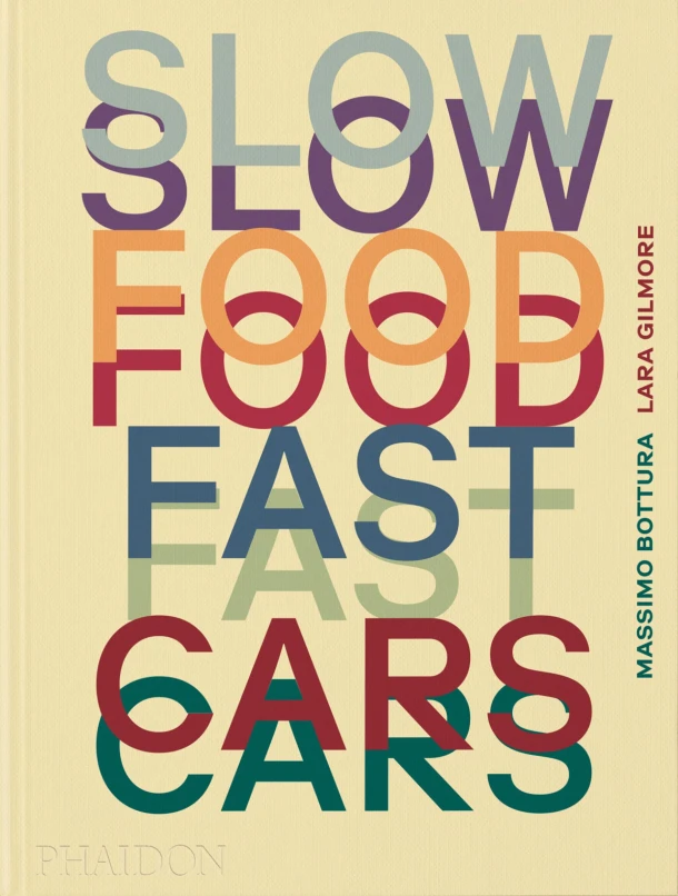 Slow Food, Fast Cars – Massimo Bottura – boek cover