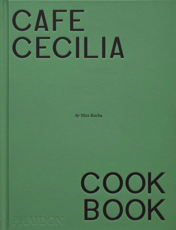 Café Cecilia Cookbook – Max Rocha – boek cover