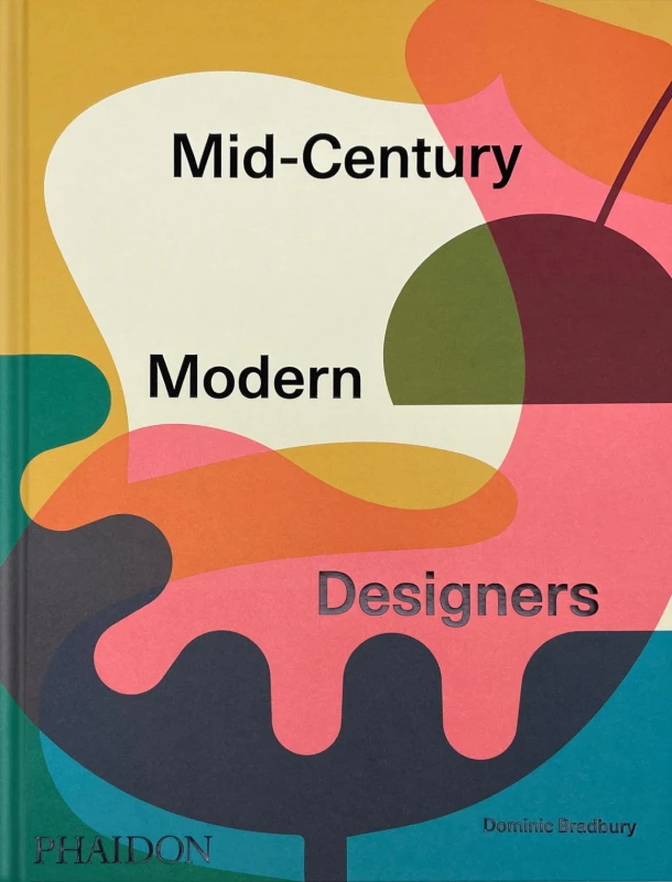 Mid-Century Modern Designers – Dominic Bradbury – boek cover