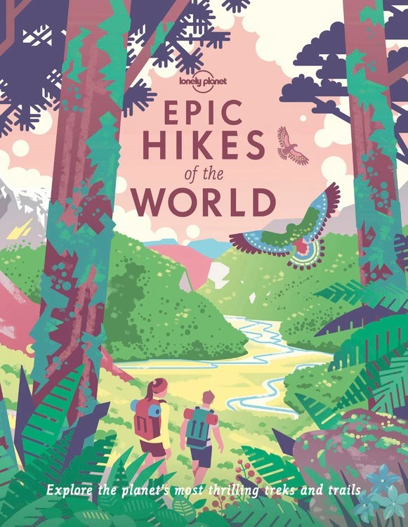 Lonely Planet Epic Hikes of the World – Lonely Planet – boek cover